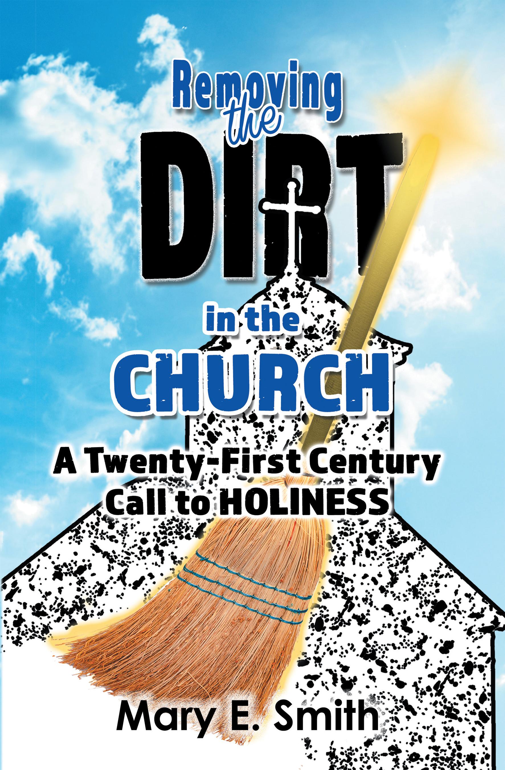 Removing the Dirt in the Church