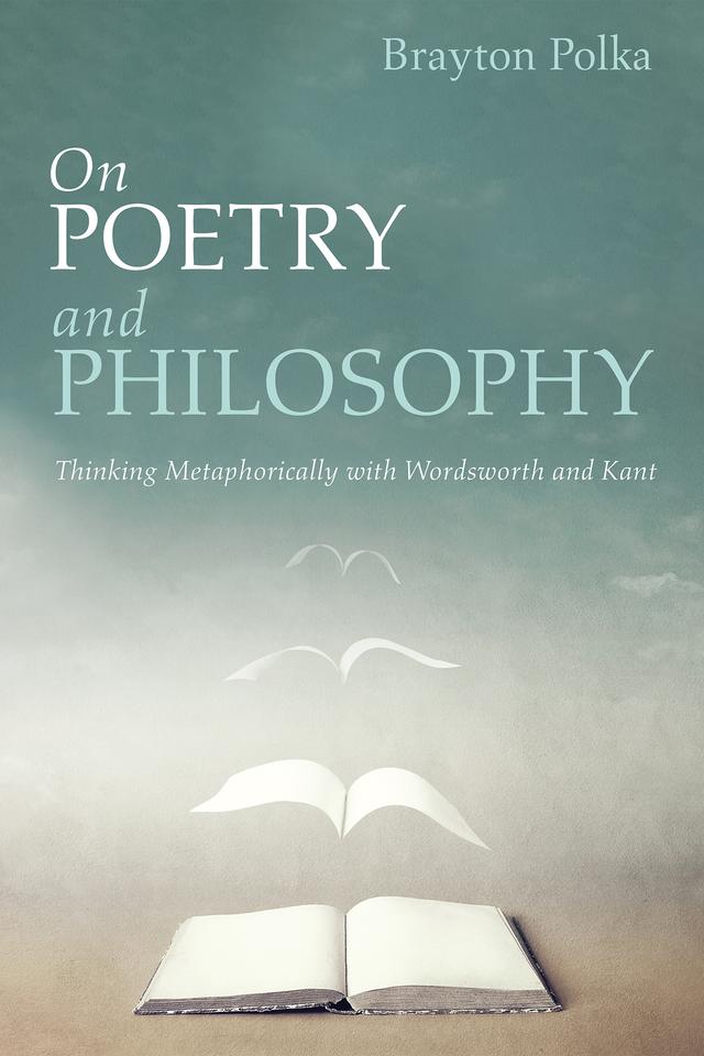 On Poetry and Philosophy by Brayton Polka