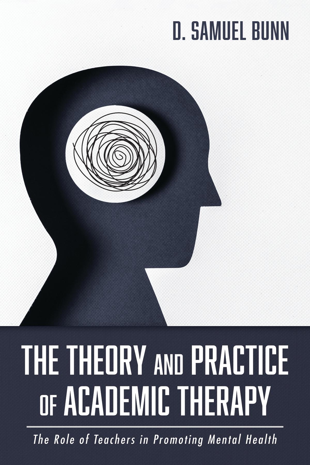 The Theory and Practice of Academic Therapy