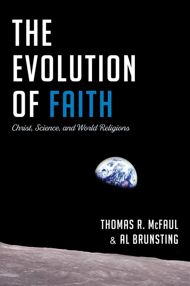 The Evolution of Faith by Al Brunsting, Thomas R. McFaul