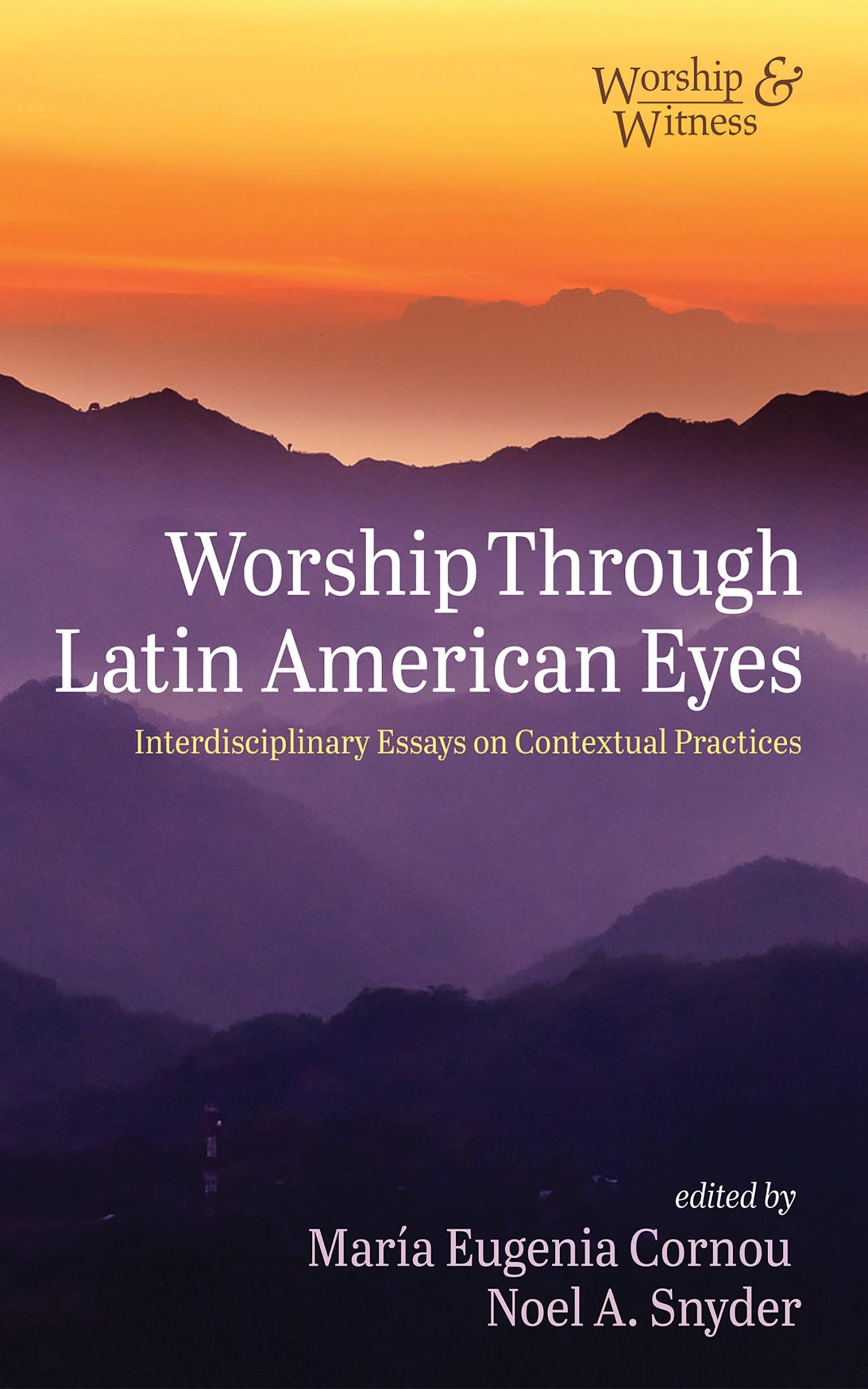 Worship Through Latin American Eyes