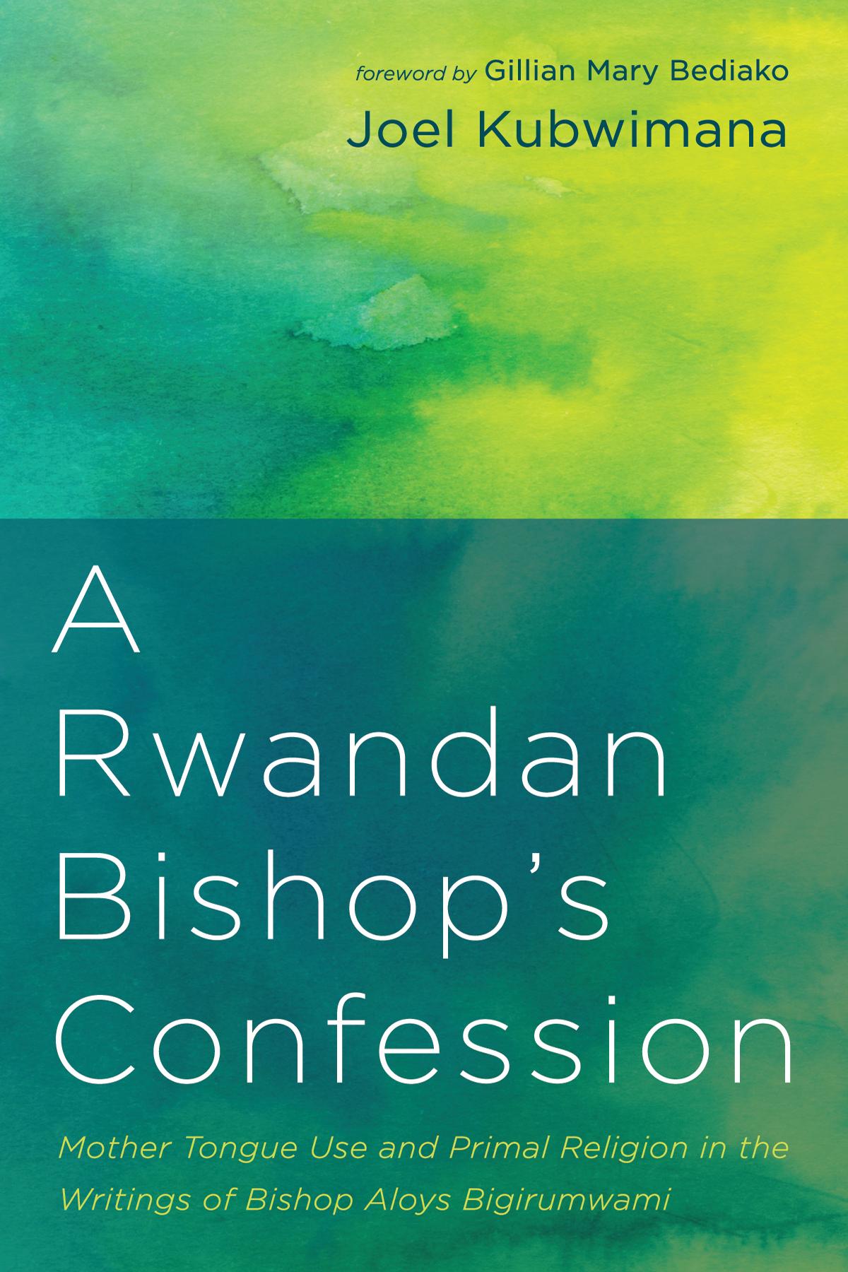 A Rwandan Bishop’s Confession