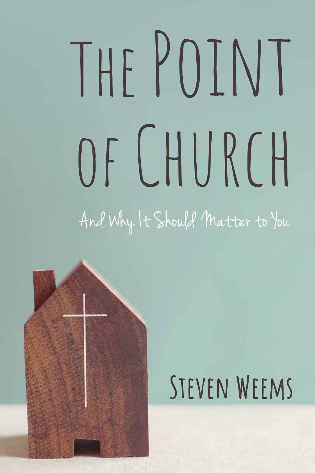 The Point of Church