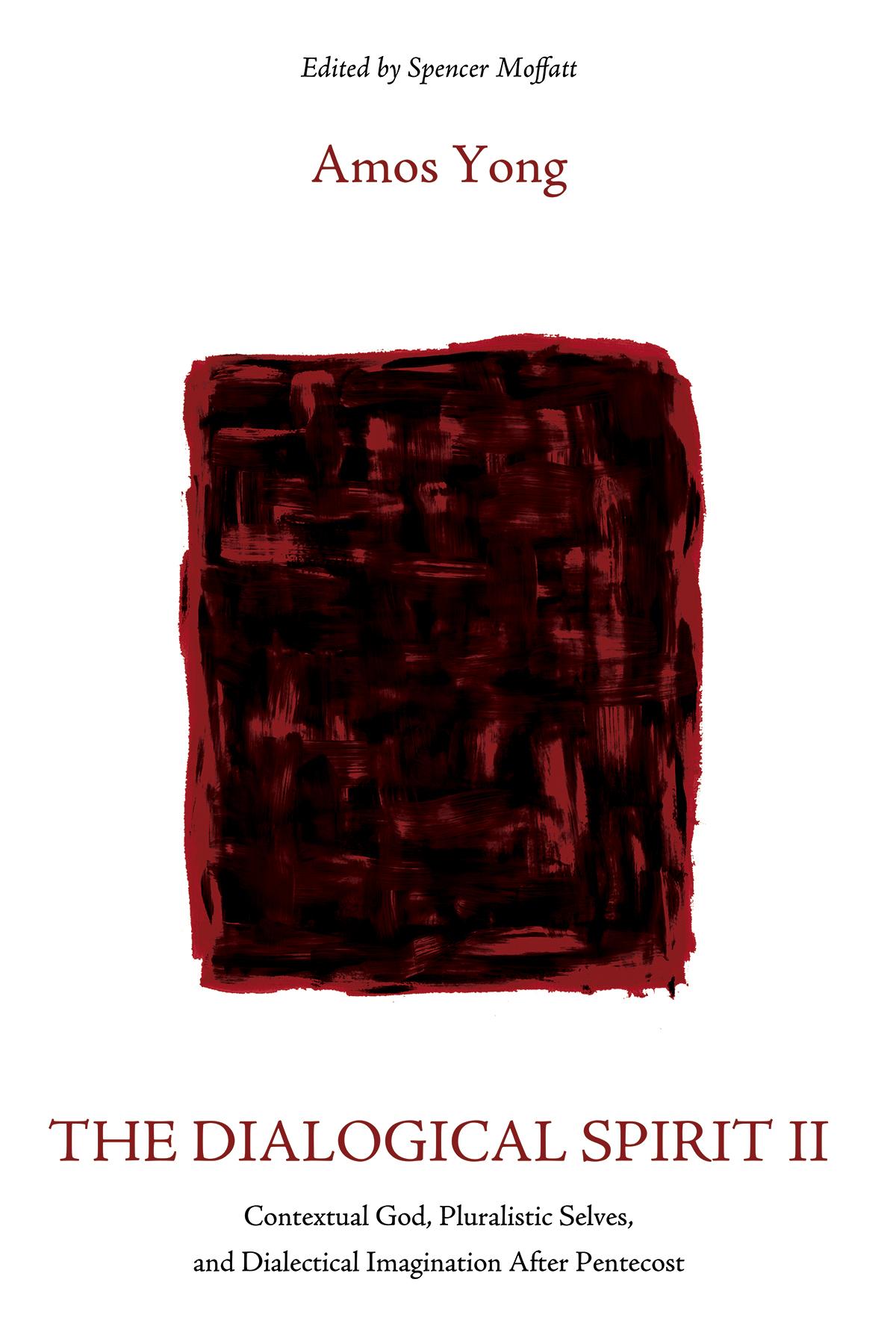 The Dialogical Spirit II