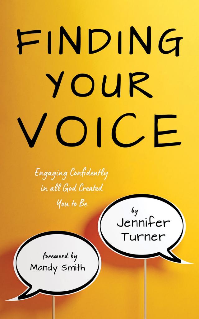 Finding Your Voice by Jennifer Turner, Mandy Smith