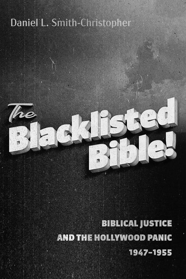 The Blacklisted Bible by Daniel L. Smith-Christopher