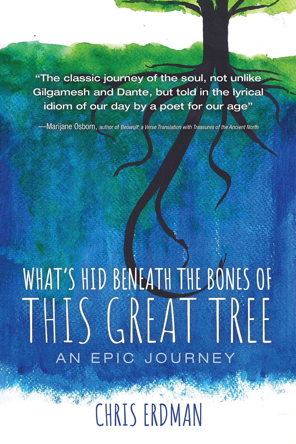 What’s Hid Beneath the Bones of This Great Tree
