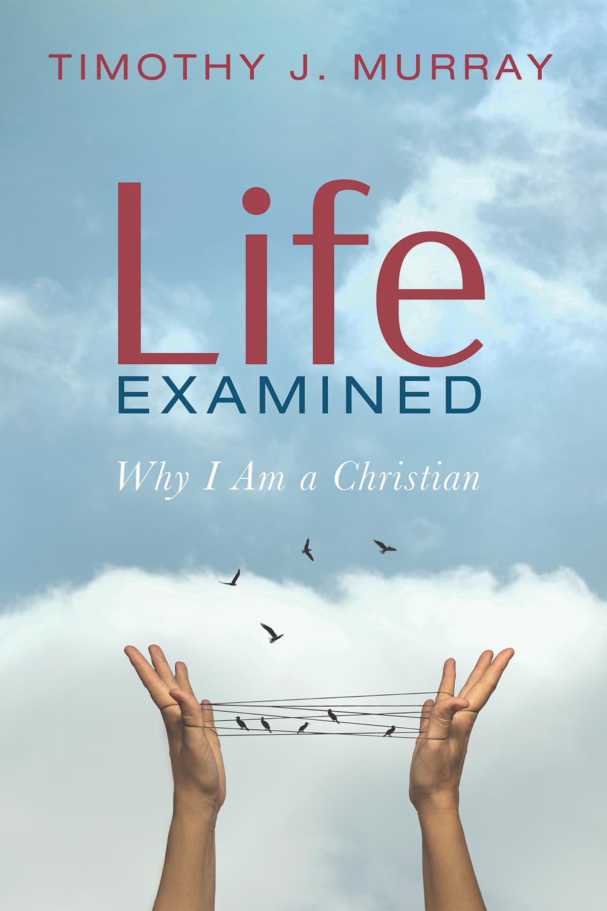 Life Examined