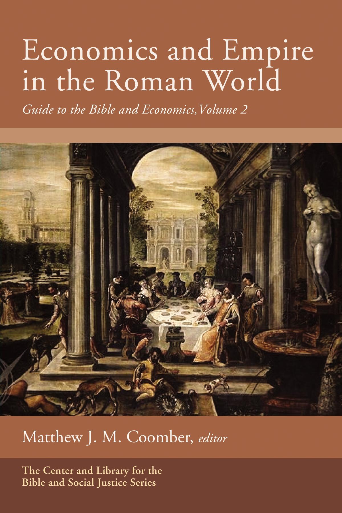 Economics and Empire in the Roman World