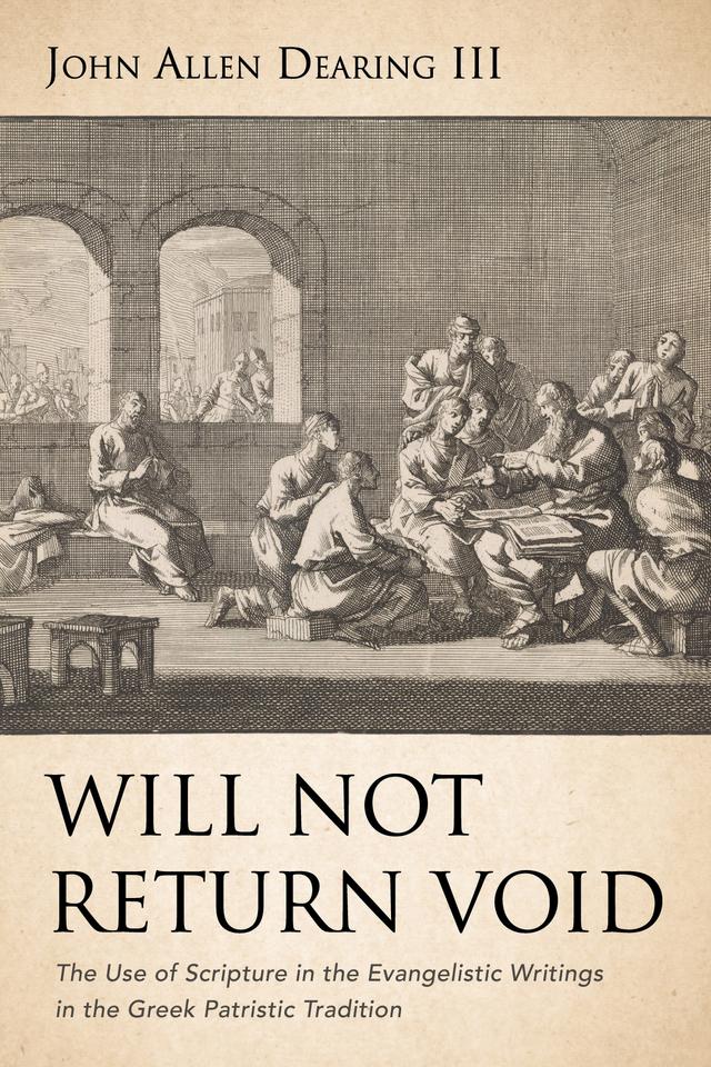 Will Not Return Void by John Allen Dearing III