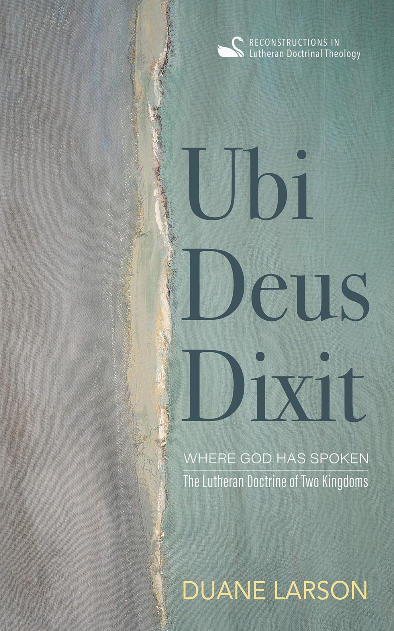 Ubi Deus Dixit