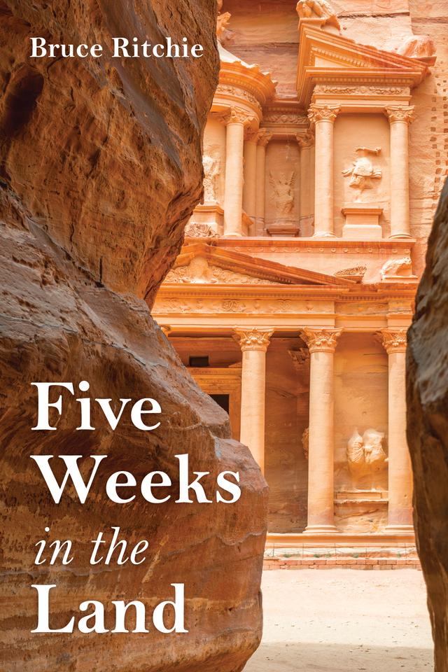 Five Weeks in the Land by Bruce Ritchie