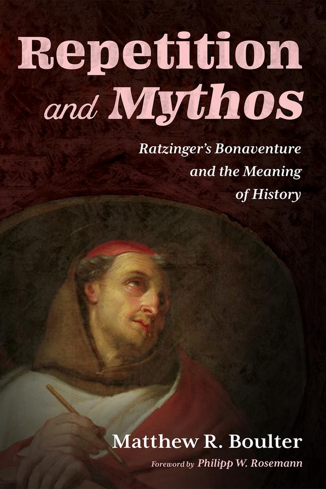 Repetition and Mythos by Matthew R. Boulter, Philipp W. Rosemann
