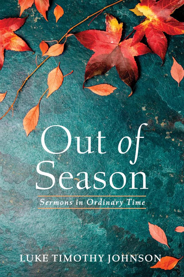 Out of Season by Luke Timothy Johnson