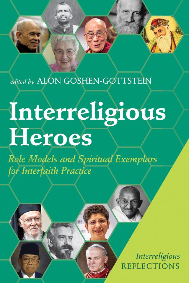 Interreligious Heroes by Alon Goshen-Gottstein
