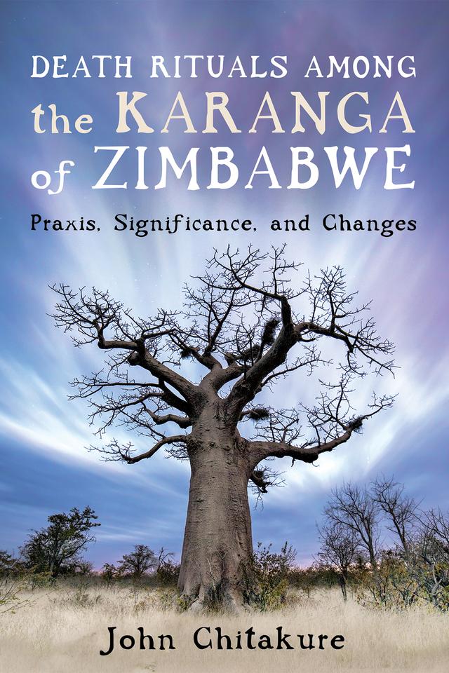 Death Rituals among the Karanga of Zimbabwe by John Chitakure