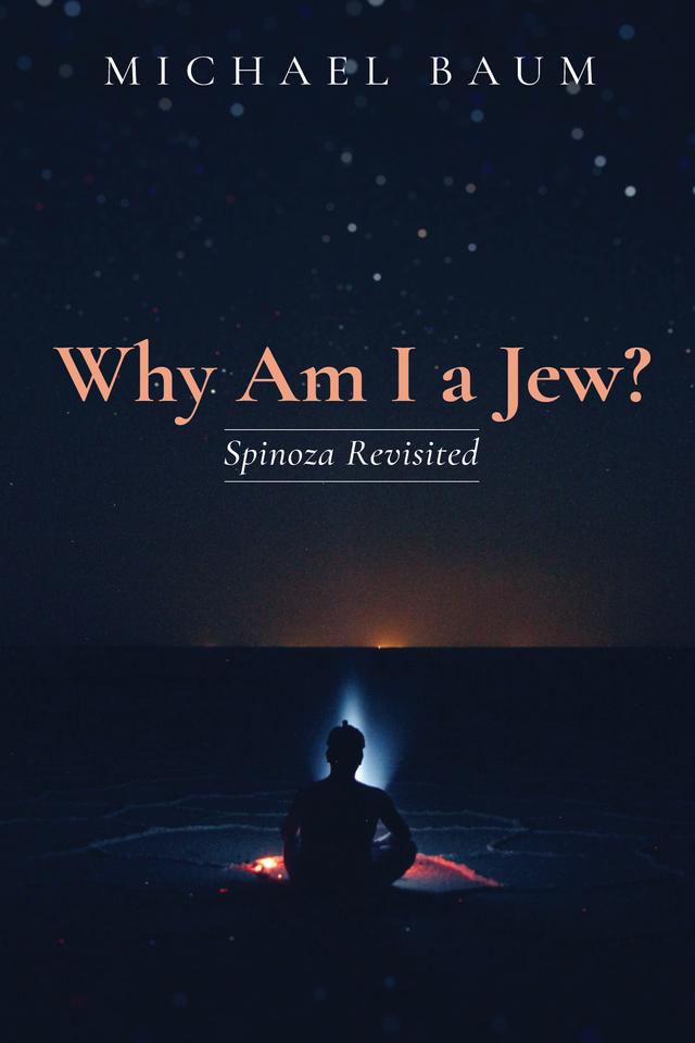Why Am I a Jew? by Michael Baum