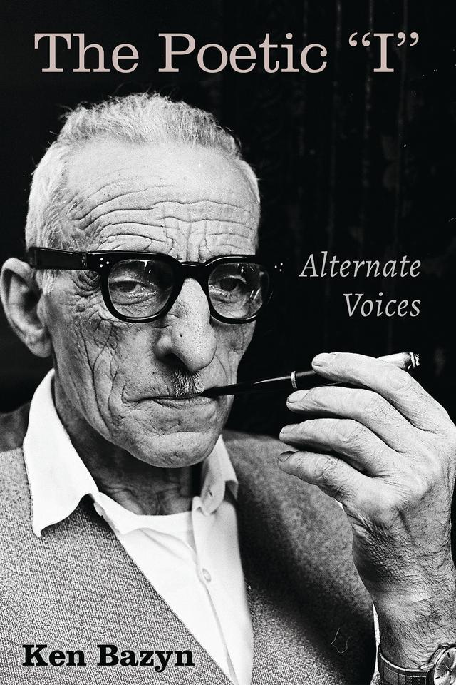 The Poetic “I” by Ken Bazyn