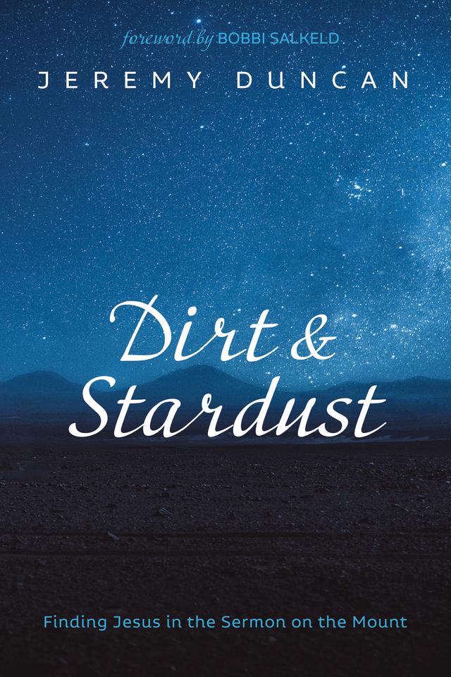 Dirt and Stardust by Bobbi Salkeld, Jeremy Duncan