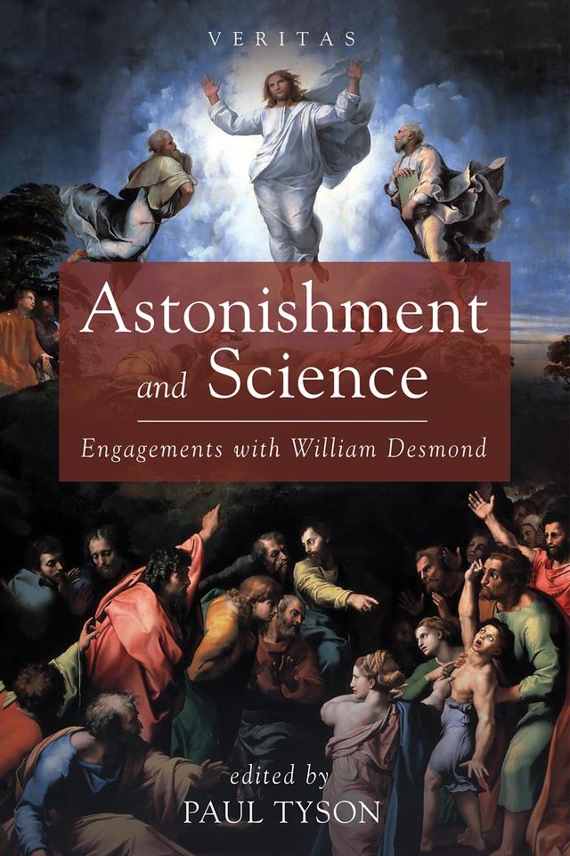 Astonishment and Science by Paul Tyson