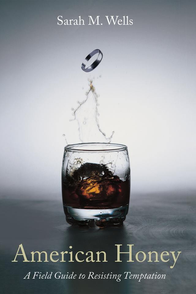 American Honey by Sarah M. Wells