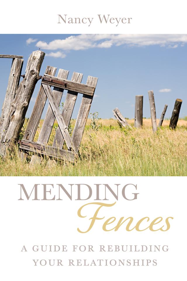 Mending Fences by David L. Allen, Nancy Weyer