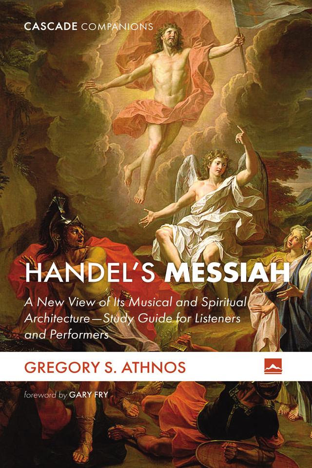 Handel’s Messiah by Gregory S. Athnos