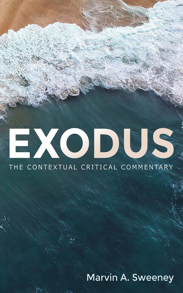 Exodus by Marvin A. Sweeney