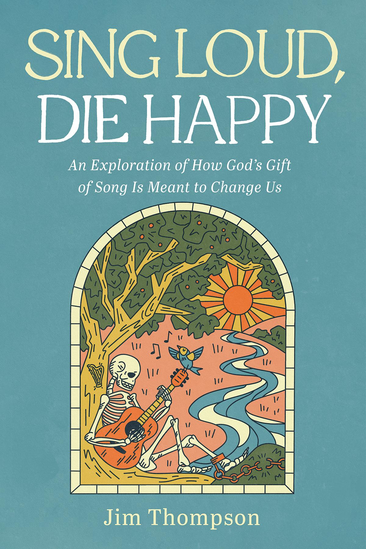 Sing Loud, Die Happy