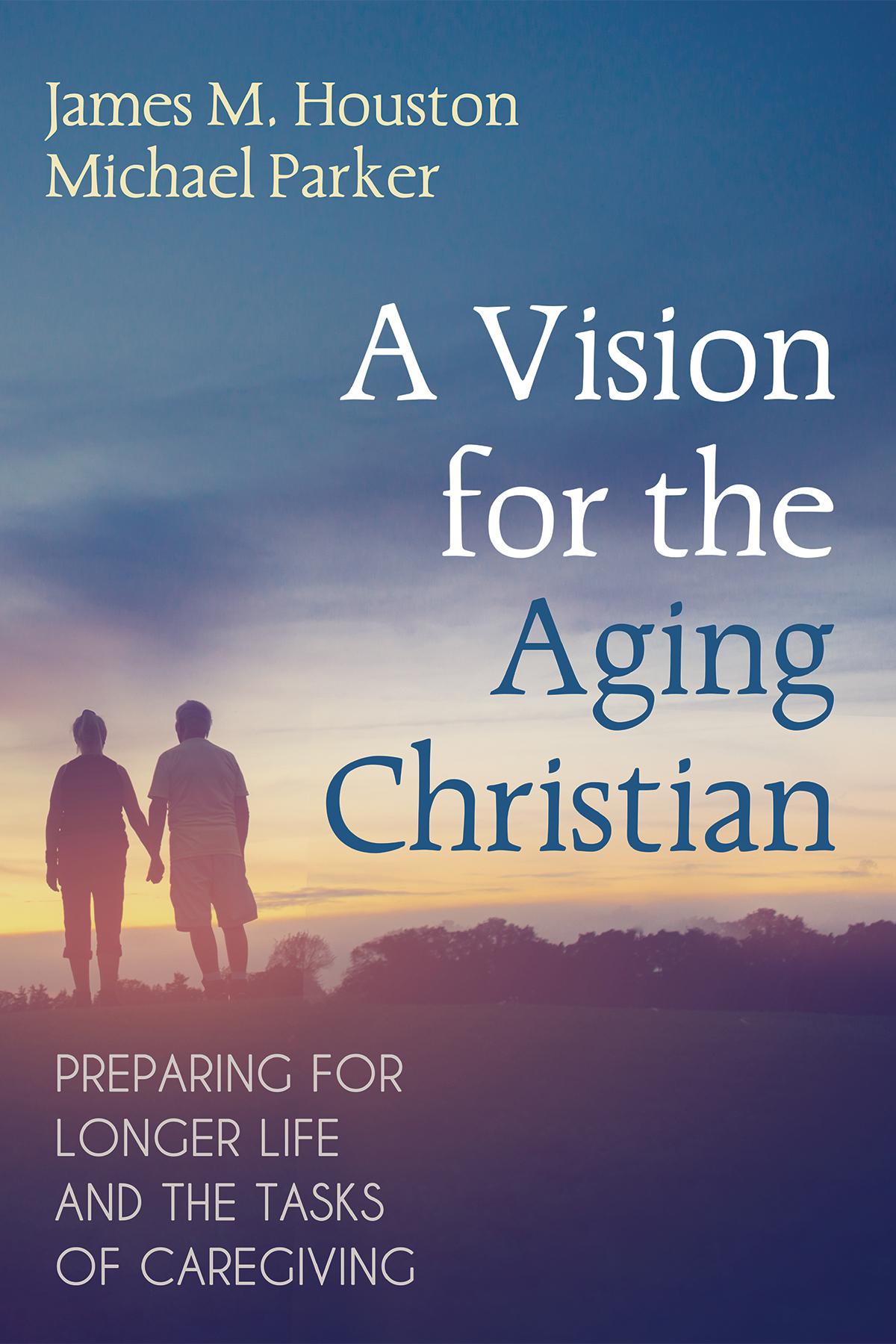 A Vision for the Aging Christian