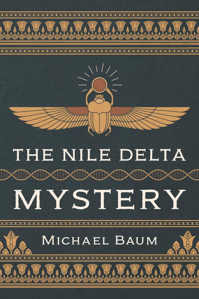 The Nile Delta Mystery by Michael Baum