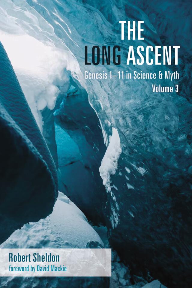 The Long Ascent, Volume 3 by David Mackie, Robert Sheldon