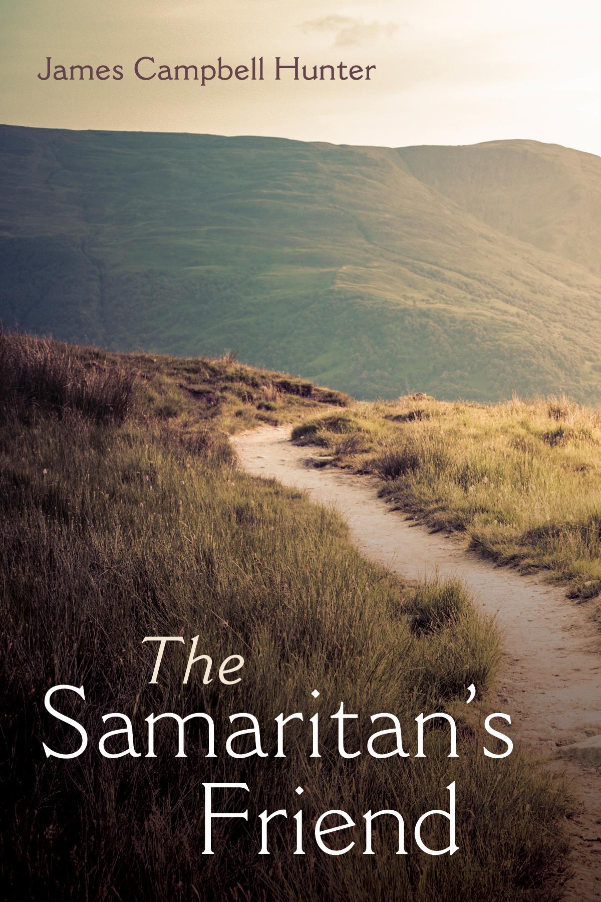 The Samaritan’s Friend
