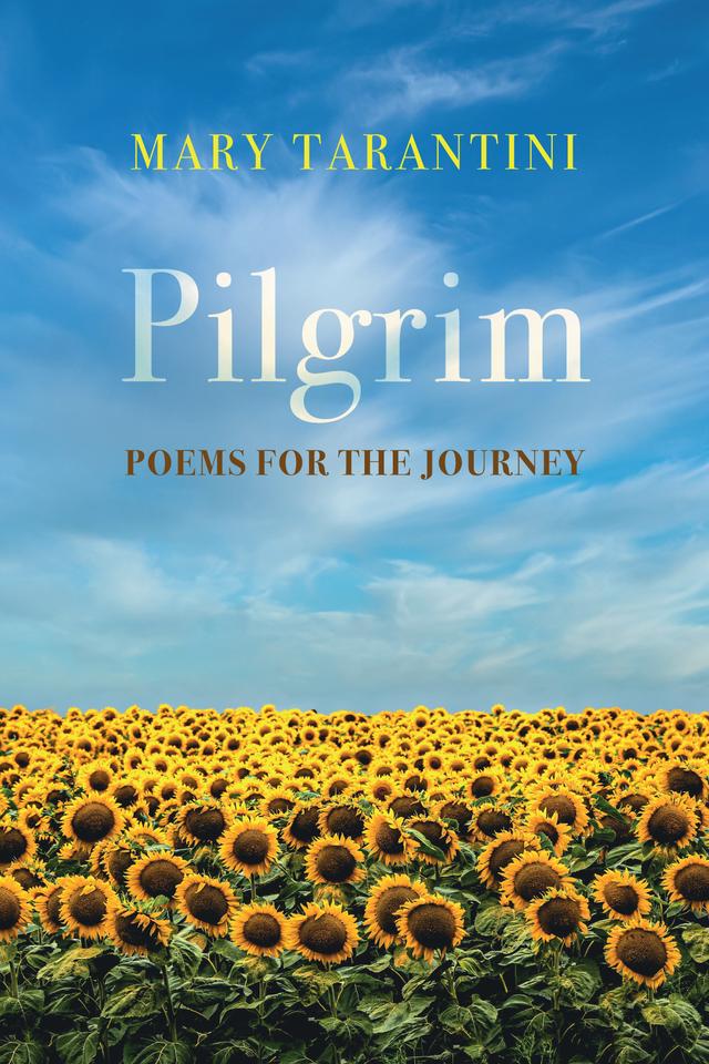 Pilgrim by Mary Tarantini
