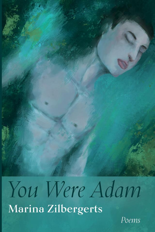You Were Adam by Marina Zilbergerts