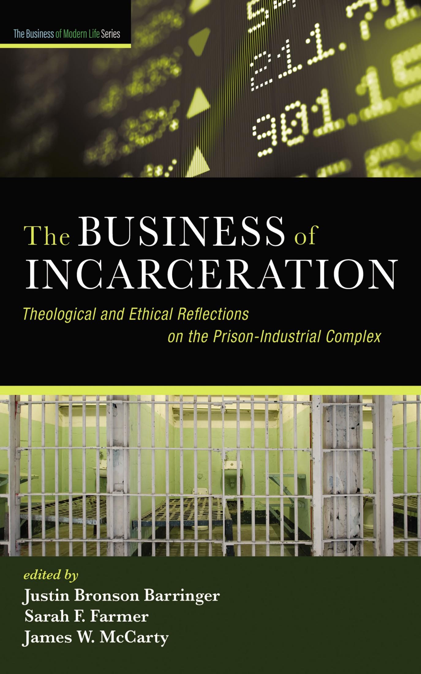 The Business of Incarceration