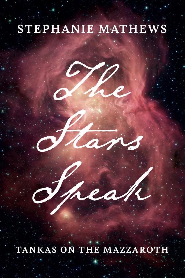 The Stars Speak by Stephanie Mathews