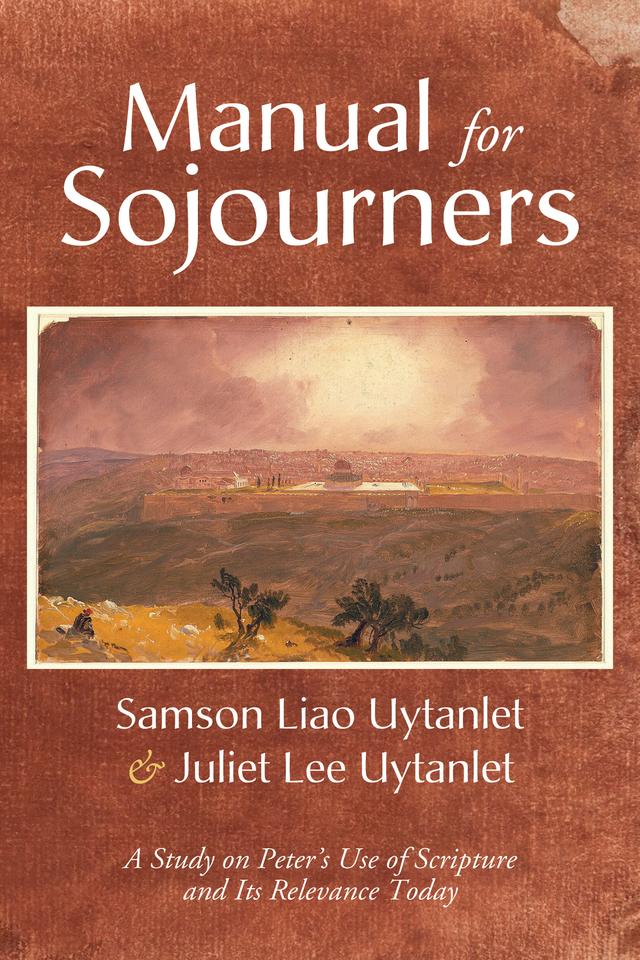 Manual for Sojourners by Juliet Lee Uytanlet, Samson Liao Uytanlet