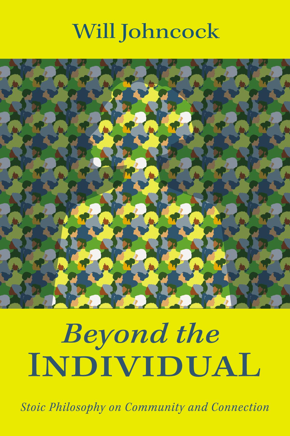 Beyond the Individual