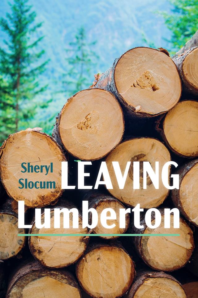 Leaving Lumberton by Sheryl Slocum