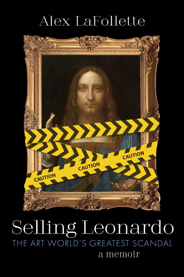 Selling Leonardo by Alex LaFollette