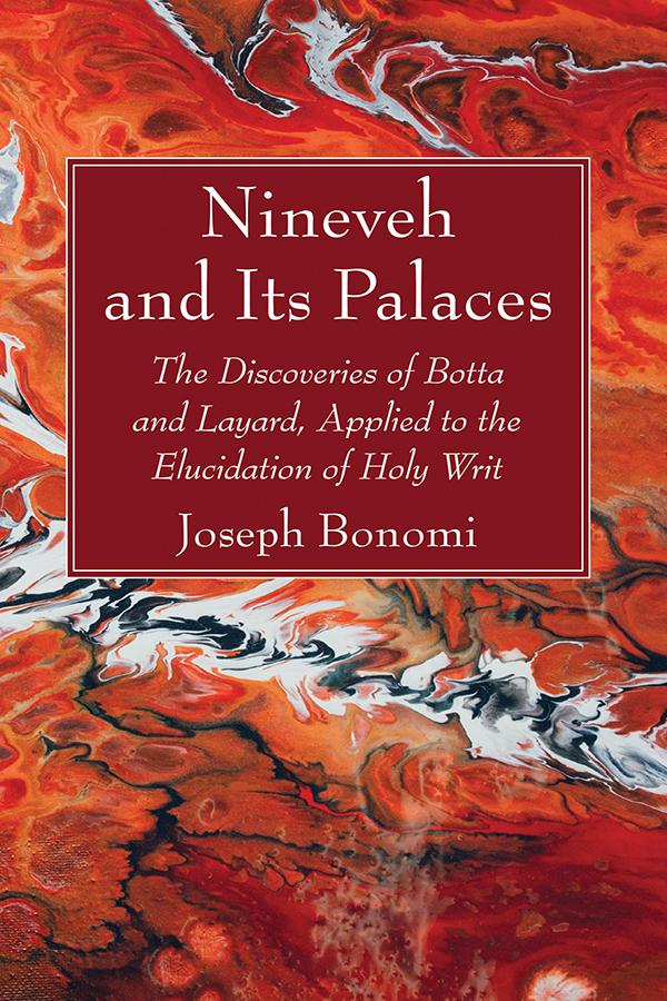 Nineveh and Its Palaces by Joseph Bonomi
