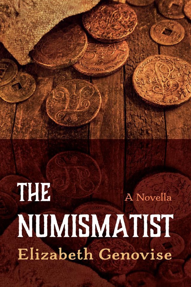 The Numismatist by Elizabeth Genovise
