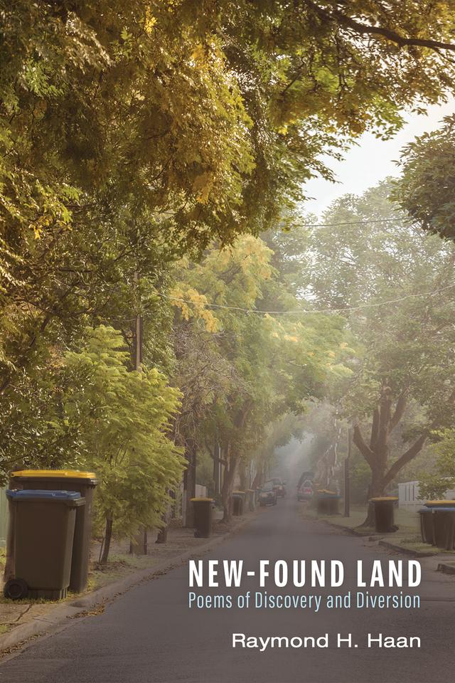 New-Found Land by Raymond H. Haan