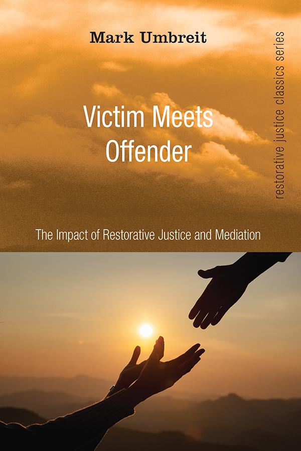 Victim Meets Offender