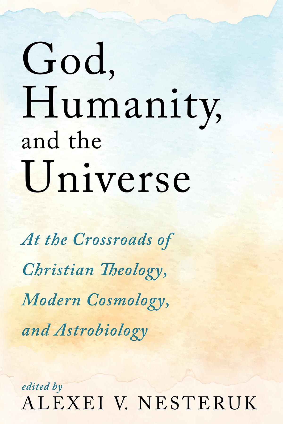 God, Humanity, and the Universe