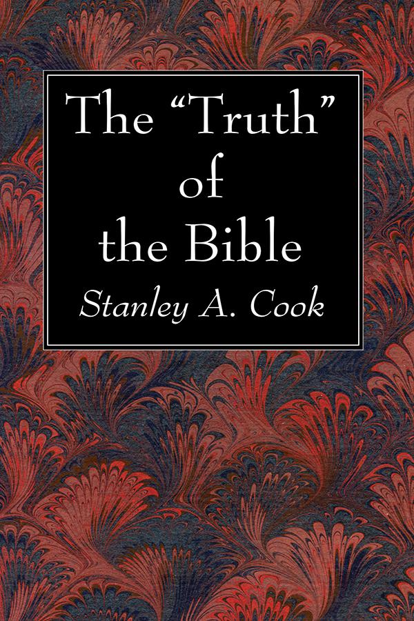 The “Truth” of the Bible