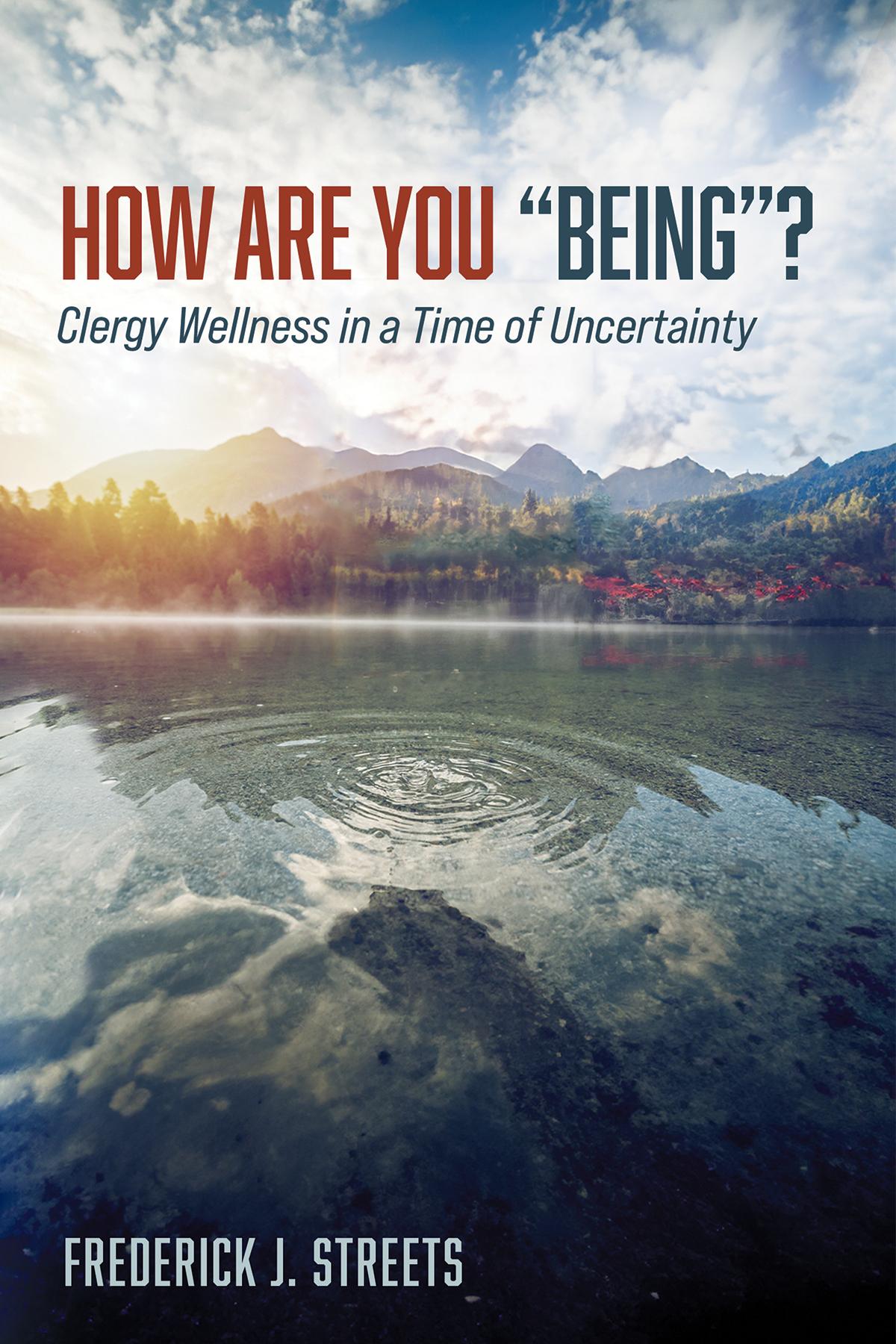 How Are You “Being”?