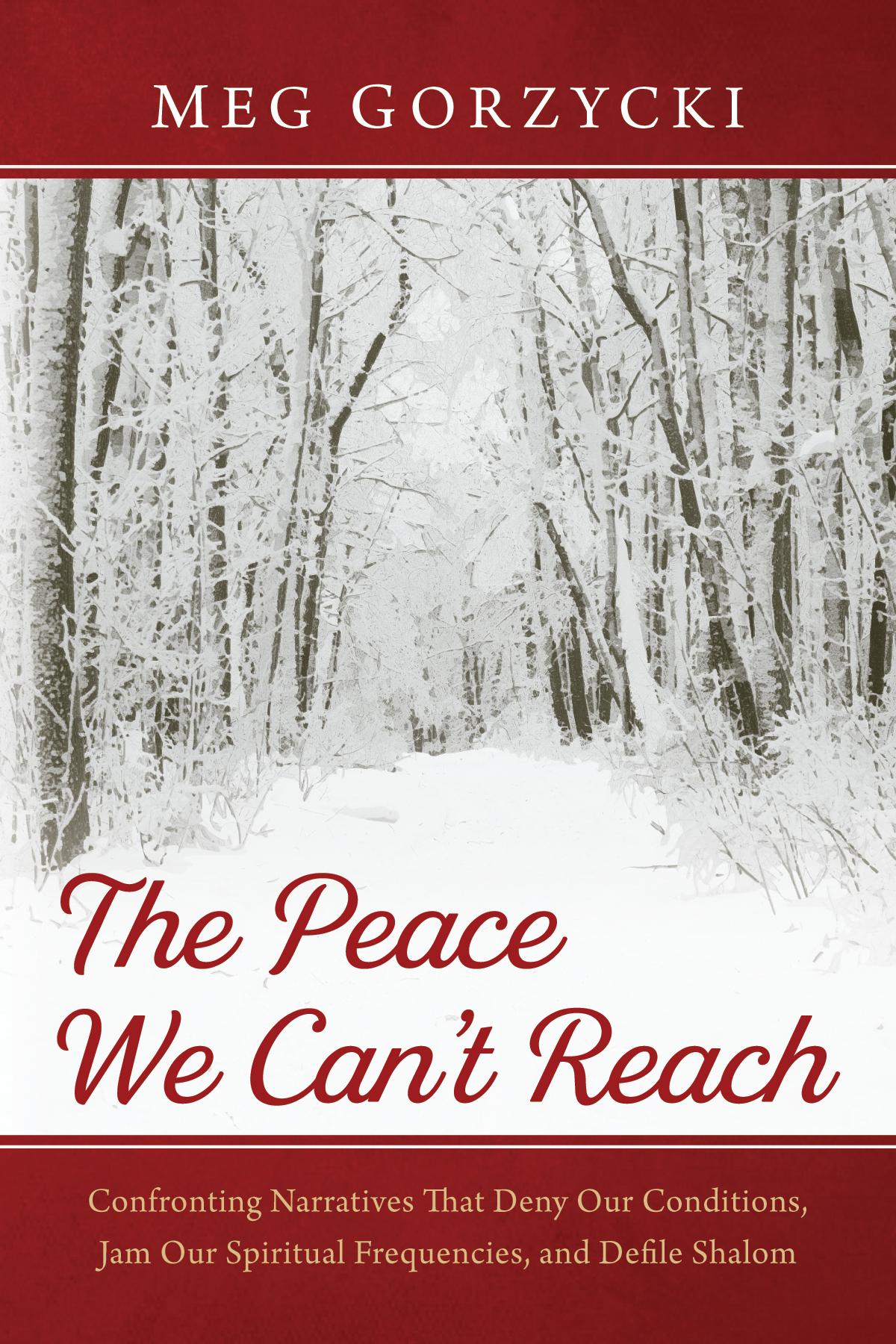 The Peace We Can’t Reach