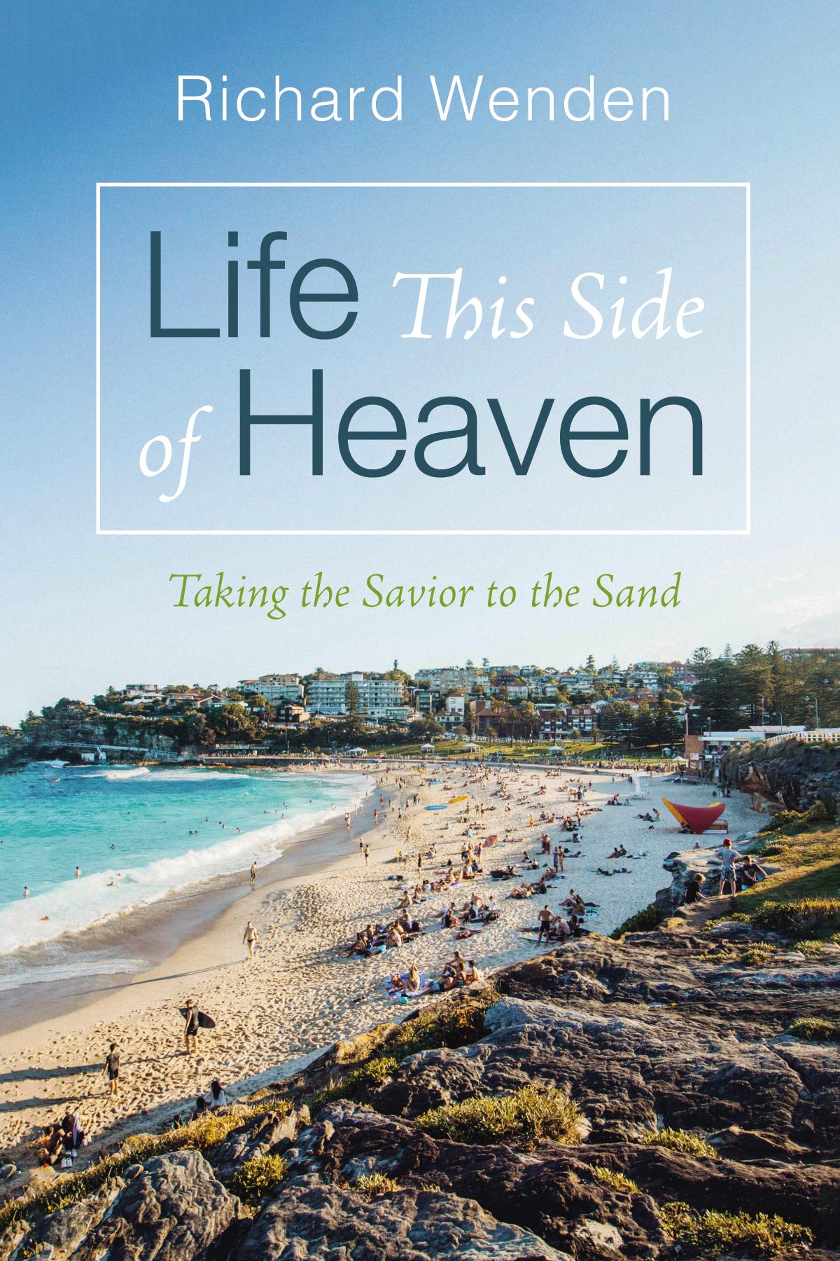 Life This Side of Heaven